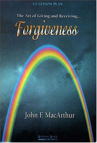 The Art Of Giving And Receiving Forgiveness