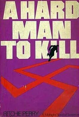 A Hard Man To Kill