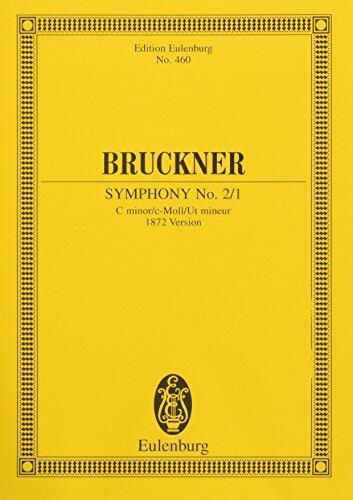 Symphony No. 2 in C Minor (1872): Edition Eulenburg No. 460