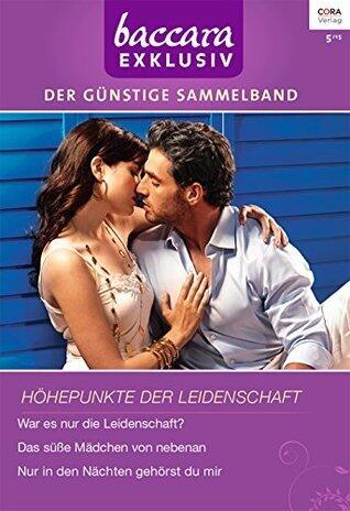War es nur die leidenschaft? / Das suße madchen von nebenan / Nur in den nachten gehorst du mir
