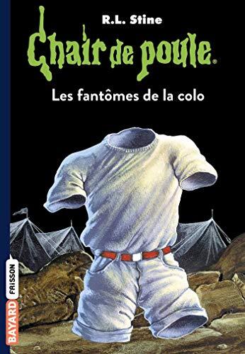 Les fantômes de la colo (Chair de poule, #32)