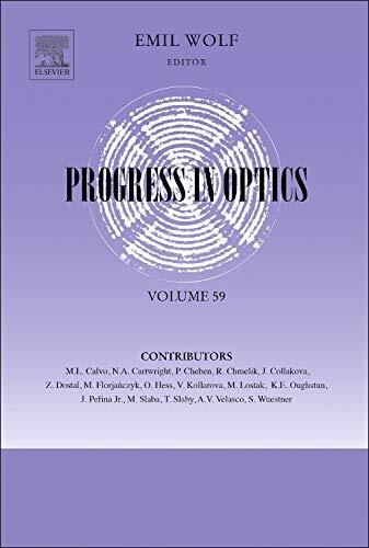 Progress in Optics, Volume 59