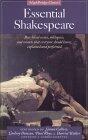 Essential Shakespeare: Best loved Scenes Soliloquies Sonnets that Everyone Should Know Explained Perfor