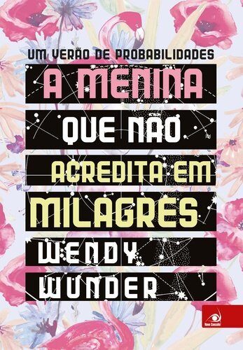 A Menina que não Acreditava em Milagres