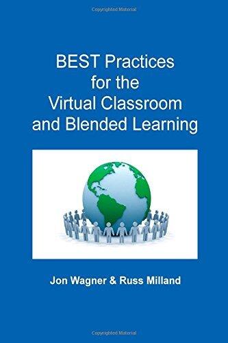BEST Practices for the Virtual Classroom and Blended Learning