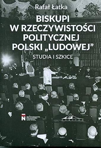 Biskupi w rzeczywistosci politycznej Polski..