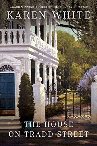 [(The House on Tradd Street)] [By (author) Karen White] published on