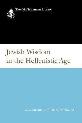 Jewish Wisdom in the Hellenistic Age