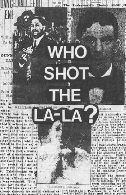 Who Shot The La-La?