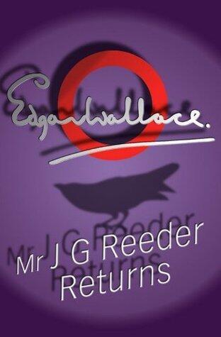 Mr JG Reeder Returns