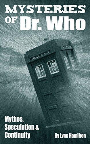 Mysteries of Doctor Who: Mythos, Speculation, and Continuity