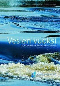 Vesien vuoksi: Suomalaisen vesiensuojelun vaiheita