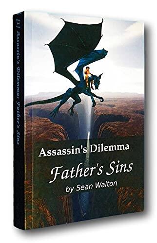 Assassin's Dilemma: Father's Sins