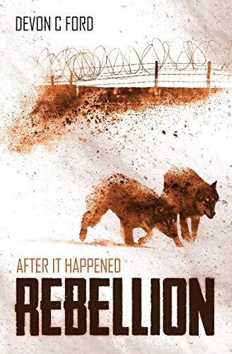 Rebellion (After It Happened 6)
