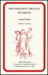 Vietnam Since Fall Of Saigon (Ohio University Monographs in International Studies Southeast Asia Series No. 56)