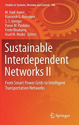 Sustainable Interdependent Networks II: From Smart Power Grids to Intelligent Transportation Networks