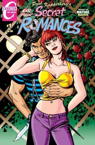 Paul Kupperberg's Secret Romances #1: All New Intended for Mature Readers