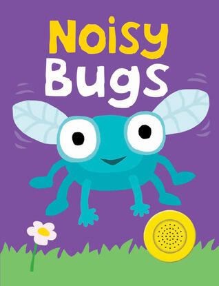 Bright Baby Noisy Bugs