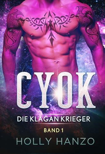 Cyok: Die Klagan Krieger Band 1