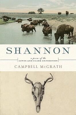 Shannon: A Poem of the Lewis and Clark Expedition