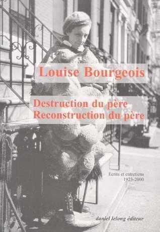 Destruction du père, reconstruction du père: écrits et entretiens, 1923-2000