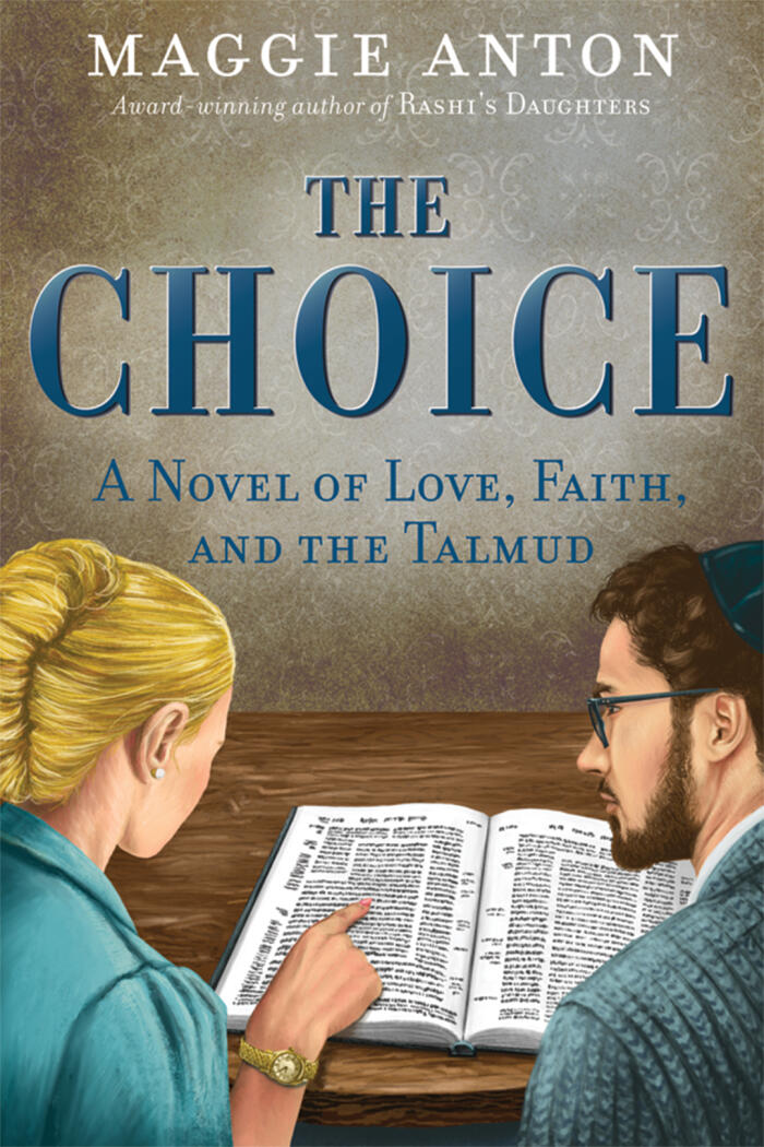 The Choice: A Novel of Love, Faith and The Talmud