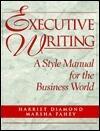 Executive Writing: A Style Manual for the Business World
