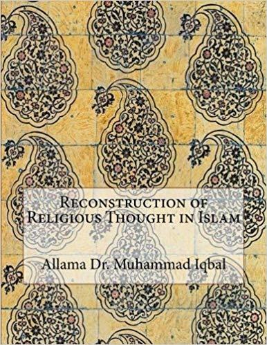 Reconstruction of Religious Thought in Islam