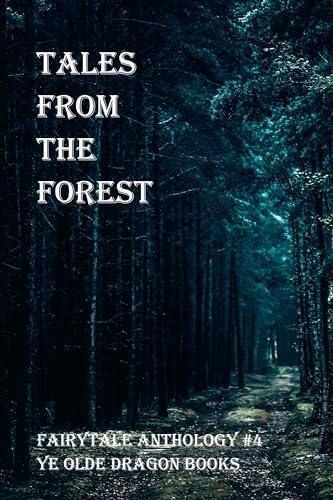 Tales from the Forest: Tales based on Red Riding Hood