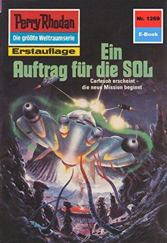 Perry Rhodan 1269: Ein Auftrag für die SOL: Perry Rhodan-Zyklus "Chronofossilien - Vironauten" (Perry Rhodan-Erstauflage)