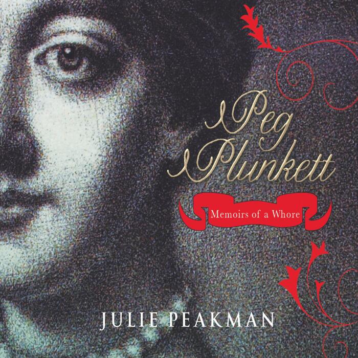 Peg Plunkett: Memoirs of a Whore