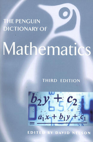 The Penguin Dictionary of Mathematics