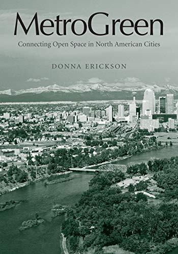 MetroGreen: Connecting Open Space in North American Cities
