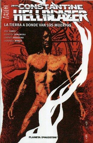 Hellblazer: la tierra a donde van los muertos