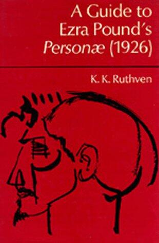 A Guide to Ezra Pound's Personæ