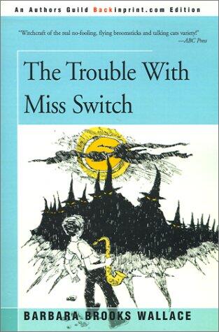 The Trouble with Miss Switch