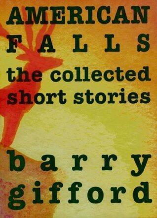 American Falls: The Collected Short Stories