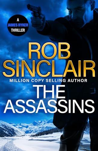 The Assassins: The Utterly Gripping Action Thriller