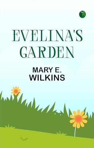Evelina's Garden
