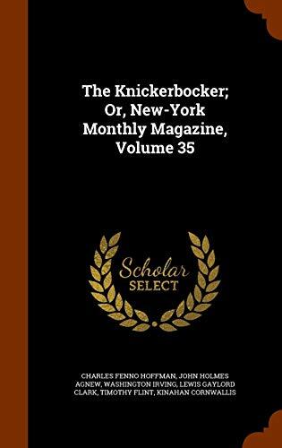 The Knickerbocker; Or, New-York Monthly Magazine, Volume 35