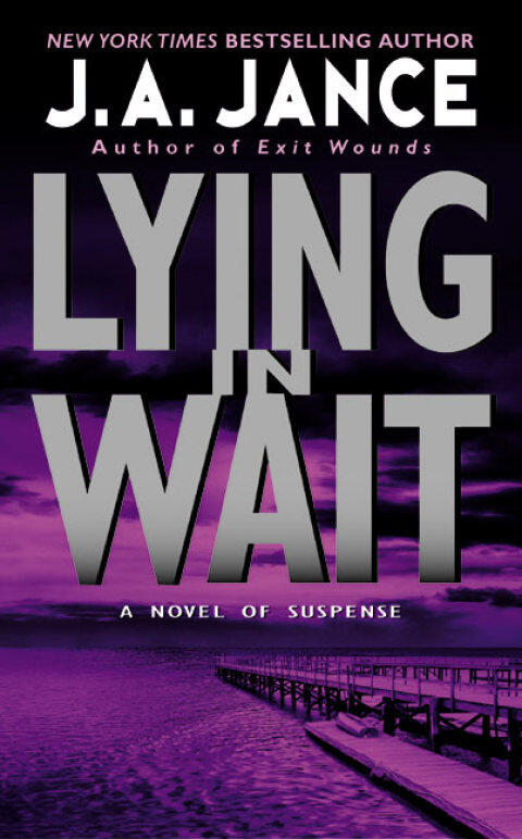 Lying in Wait: A J.P. Beaumont Novel
