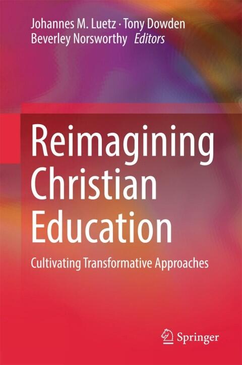 Reimagining Christian Education: Cultivating Transformative Approaches