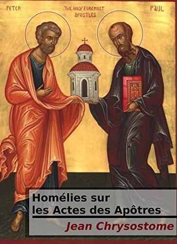 Homélies sur les Actes des Apôtres