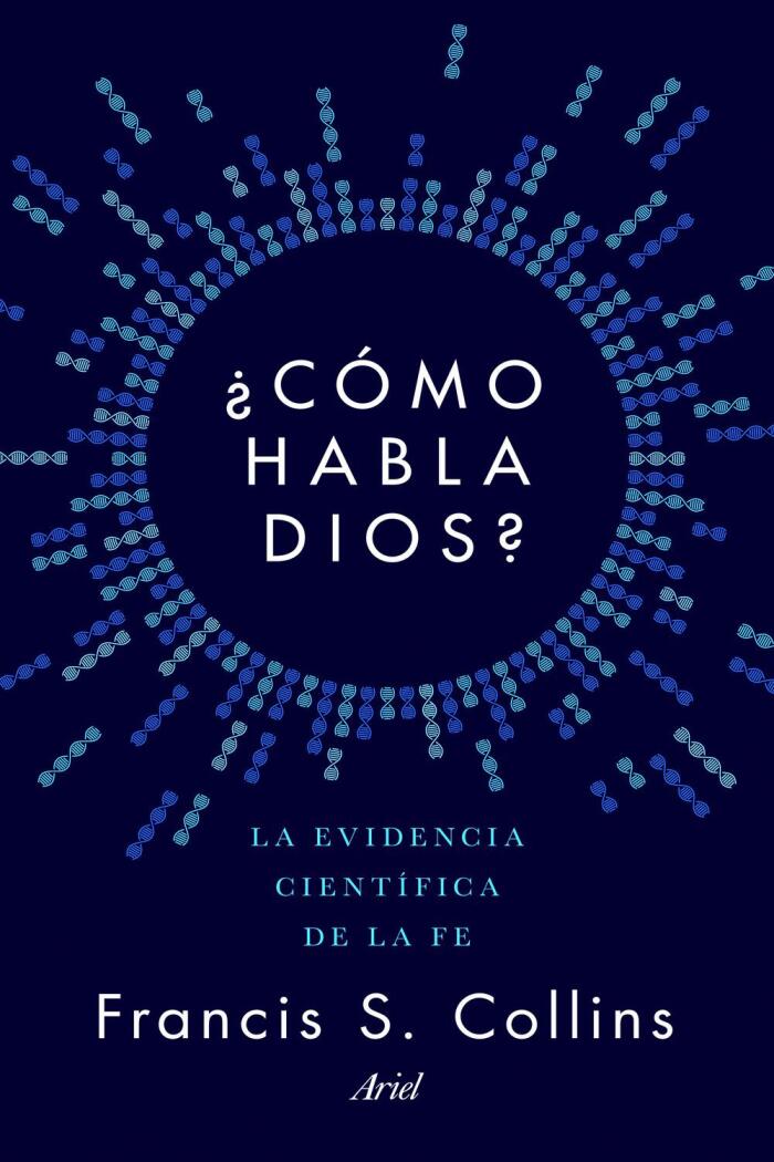 ¿Cómo Habla Dios?: La Evidencia Científica de la Fe