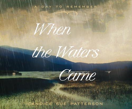 When the Waters Came (Volume 1)