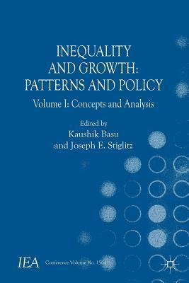 Inequality and Growth: Patterns and Policy: Volume I: Concepts and Analysis