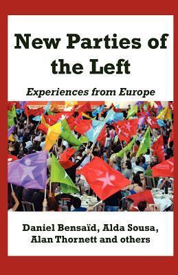 New Parties of the Left: Experiences from Europe