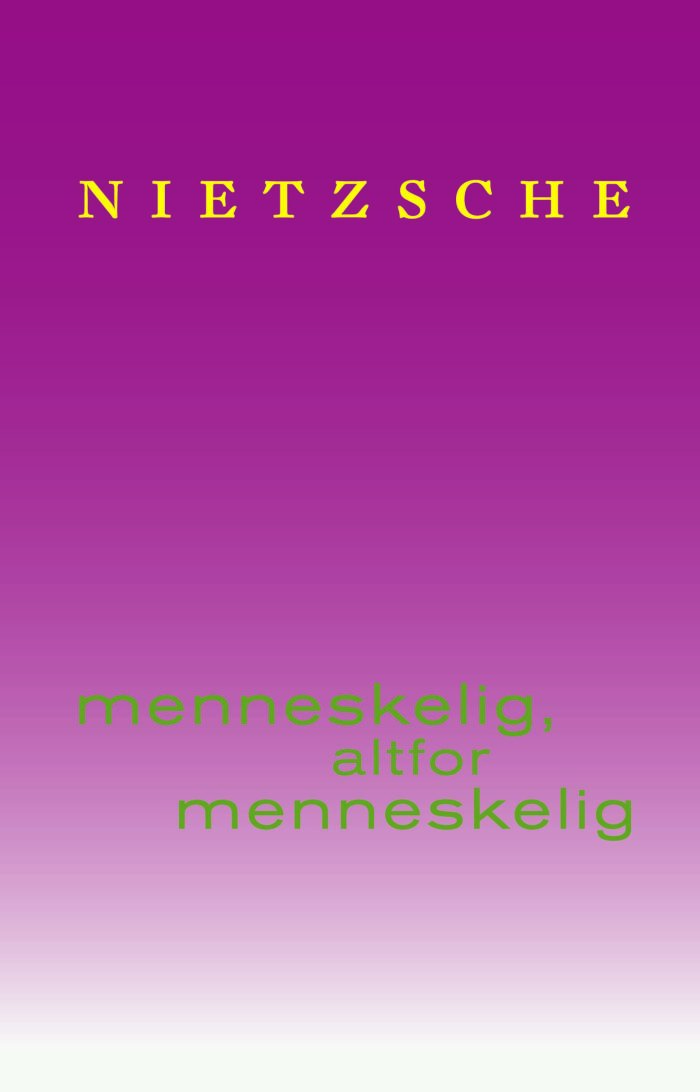 Menneskelig, altfor menneskelig