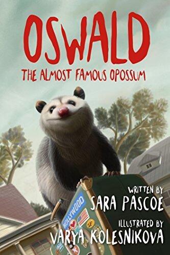 Oswald the Almost Famous Opossum