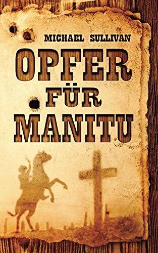 Opfer für Manitu